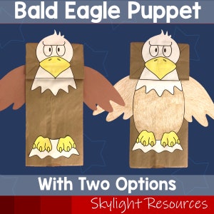Bald Eagle Paper Bag Puppet Craft for Patriotic Holidays | Great for Classroom or Home