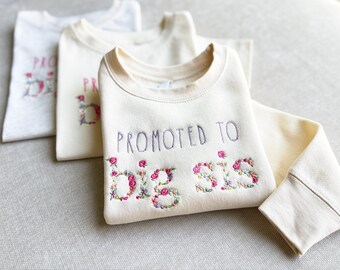 Promoted to big sis Sweatshirt, Embroidered Big Sister Shirt, Pregnancy Announcement, Sibling Reveal Outfit, Baby Shower Gift
