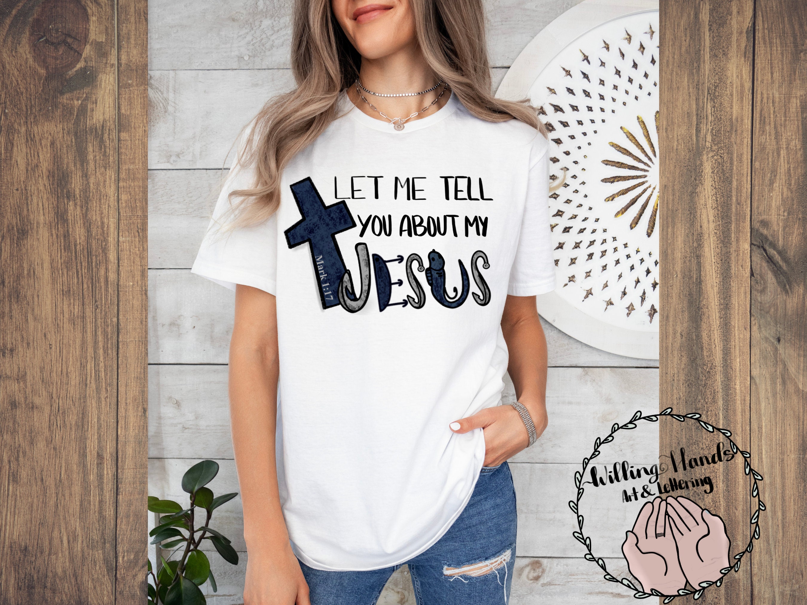 Let Me Tell You About My Jesus Png, Fishing Png, Digital Download ...