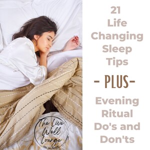 21 Life Changing Sleep Tips