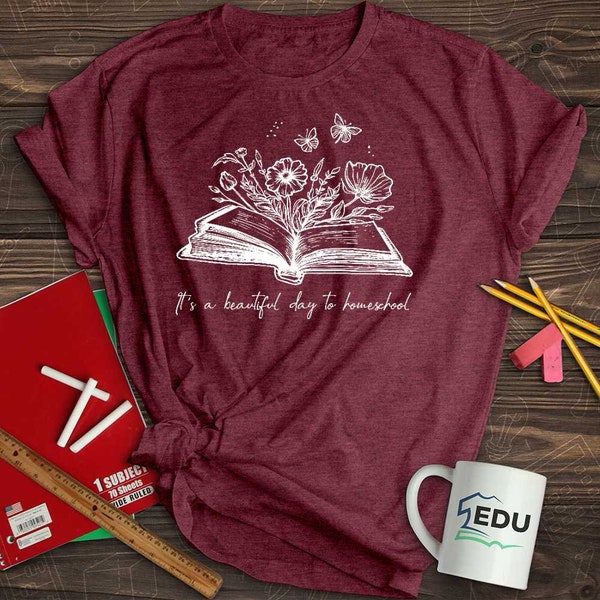 Its a Beautiful Day to Homeschool 01 Heathered Tee