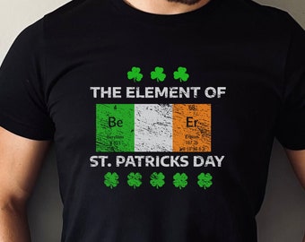 St. Patricks Day Shirt, Funny Beer Shirt, Funny Science Shirt, Green Beer Shirt, Drinking Shirt, St. Pattys Day Shirt