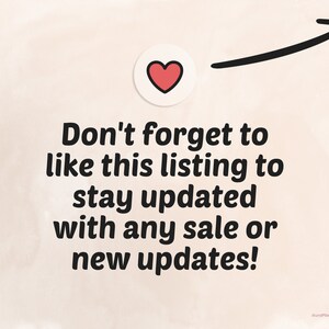 May include: A white background with a black arrow pointing to the right. A red heart is inside a white circle. The text reads: "Don't forget to like this listing to stay updated with any sale or new updates!"