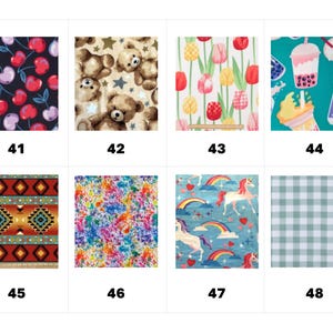 May include: A grid of eight fabric swatches labeled 41 through 48. Patterns include red and purple cherries, brown teddy bears with stars, colorful tulips, boba tea drinks, geometric tribal stripes, multicolored paint splatters, unicorns with rainbows, and a light blue gingham check.