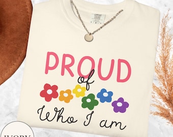 Camiseta Orgulloso de quien soy con flores arcoíris, camiseta de igualdad y orgullo LGBT