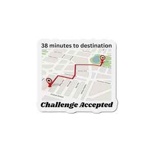 GPS - Challenge Accepted - Magnet
