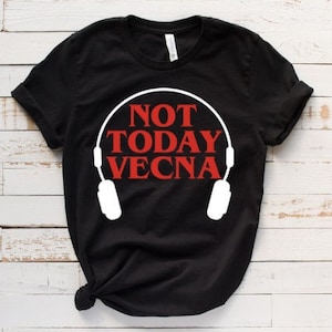 Not Today Vecna WHITE, PNG digitale download.