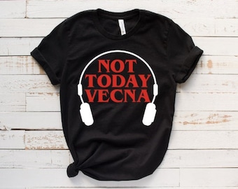 Not Today Vecna WHITE, PNG digital download.