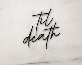 Til Death Acrylic Cake Charm, Custom Flat Laying Cake Topper, Lambeth Cake