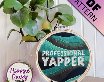 Professional Yapper, Modern Embroidery Pattern for Beginners- PDF Printable Download