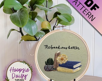 Book Was Better, Modern Embroidery Pattern for Beginners- PDF Printable Download