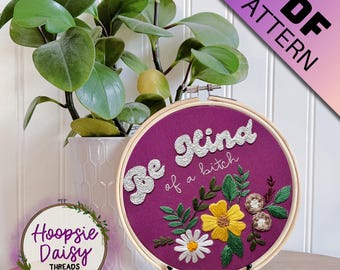 Be Kind Of A..., Modern Embroidery Pattern for Beginners- PDF Printable Download