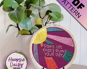 Idiots, Modern Embroidery Pattern for Beginners- PDF Printable Download