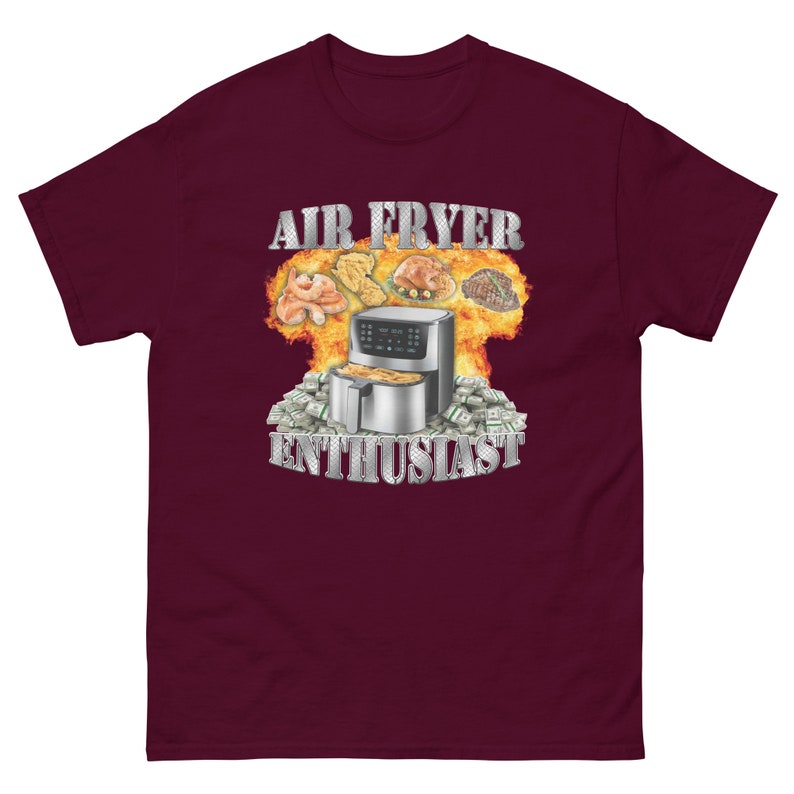 Air Fryer Enthusiast Shirt - Oddly Specific Meme T-Shirt - Funny Gift - Sarcasm T-Shirt - Funny Meme T-Shirt - Gym Shirts