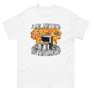 Air Fryer Enthusiast Shirt - Oddly Specific Meme T-Shirt - Funny Gift - Sarcasm T-Shirt - Funny Meme T-Shirt - Gym Shirts