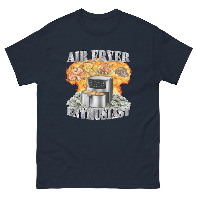 Air Fryer Enthusiast Shirt - Oddly Specific Meme T-Shirt - Funny Gift - Sarcasm T-Shirt - Funny Meme T-Shirt - Gym Shirts
