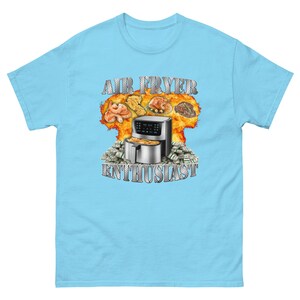 Air Fryer Enthusiast Shirt - Oddly Specific Meme T-Shirt - Funny Gift - Sarcasm T-Shirt - Funny Meme T-Shirt - Gym Shirts