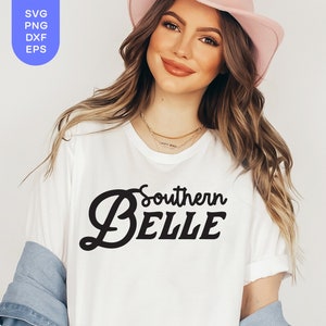Southern Tshirt SVG PNG DXF, Cowgirl svg, Southern Belle, Western Tshirt, Country Girl, Digital Download, Cricut