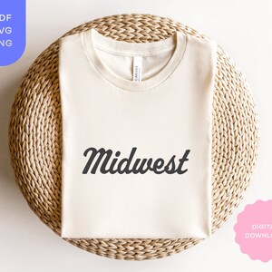 Midwest Shirt SVG PNG PDF, Midwest Sweatshirt, College Sweatshirt, Universiteit Shirt, Cricut svg, Tshirt png