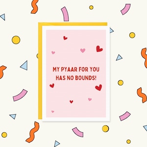 Funny Punjabi Valentine&#39;s Day Card: My Pyaar Has No Bounds
