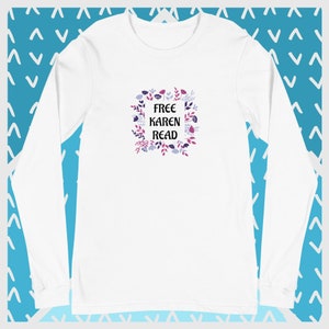 Free Karen Read, Unisex Long Sleeve Tee