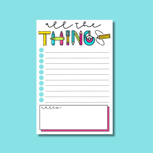 All The Things Teacher's Notepad – Whimsical Supply-Shaped Letters with Checklist and Notes – 50 Sheets, 4 x 6 inches