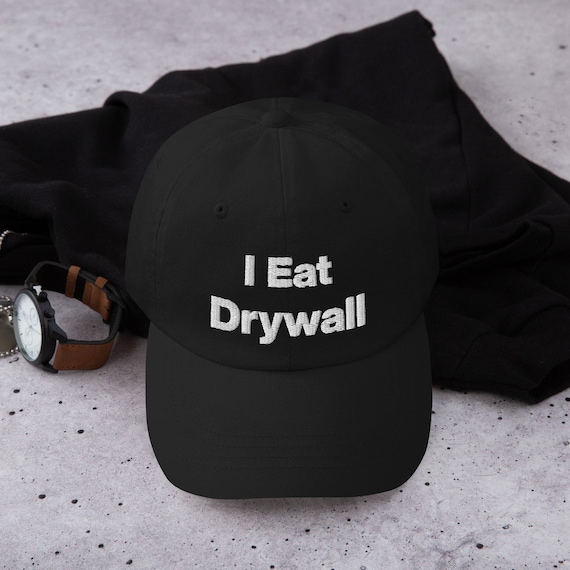 I Eat Drywall Men's Classic Unisex Dad Hat Funny Hats, Offensive