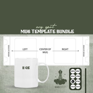 Peut inclure: Une tasse blanche de 312 grammes avec une anse, à côté d'un modèle de conception de tasses. Le modèle montre les zones de conception gauche, centrale et droite. L'image comprend le texte "svg spot" et "Mug Template Bundle".