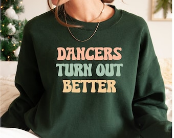 Ballerina Sweatshirt, Dance Sweatshirt, girls dance shirt, Dancer Gift, Ballet Shirt, Dancing Sweatshirt, Dancer Sweatshirt, OF060