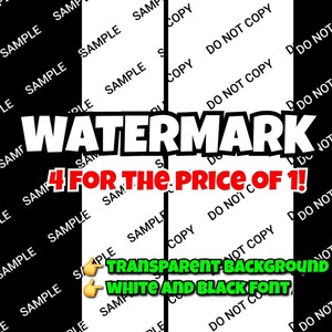 May include: A graphic with the word "WATERMARK" in large white letters. Below, the text reads "4 FOR THE PRICE OF 1!" in red. Additional text indicates a transparent background and white and black font.