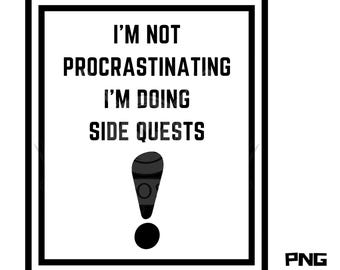 Side Quests Gamer Design PNG SVG – Funny Crafting Graphic for Shirts & Stickers