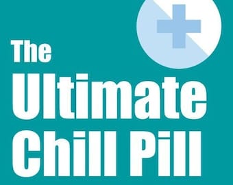 The Ultimate Chill Pill - Relajación profunda - Descarga subliminal MP3