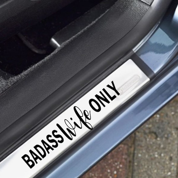 BADASS Wife ONLY, Badass wife only Sticker, Passenger Princess Decal, Truck Door Decal, Passenger Decal, Car Door Decal, Wife Decal