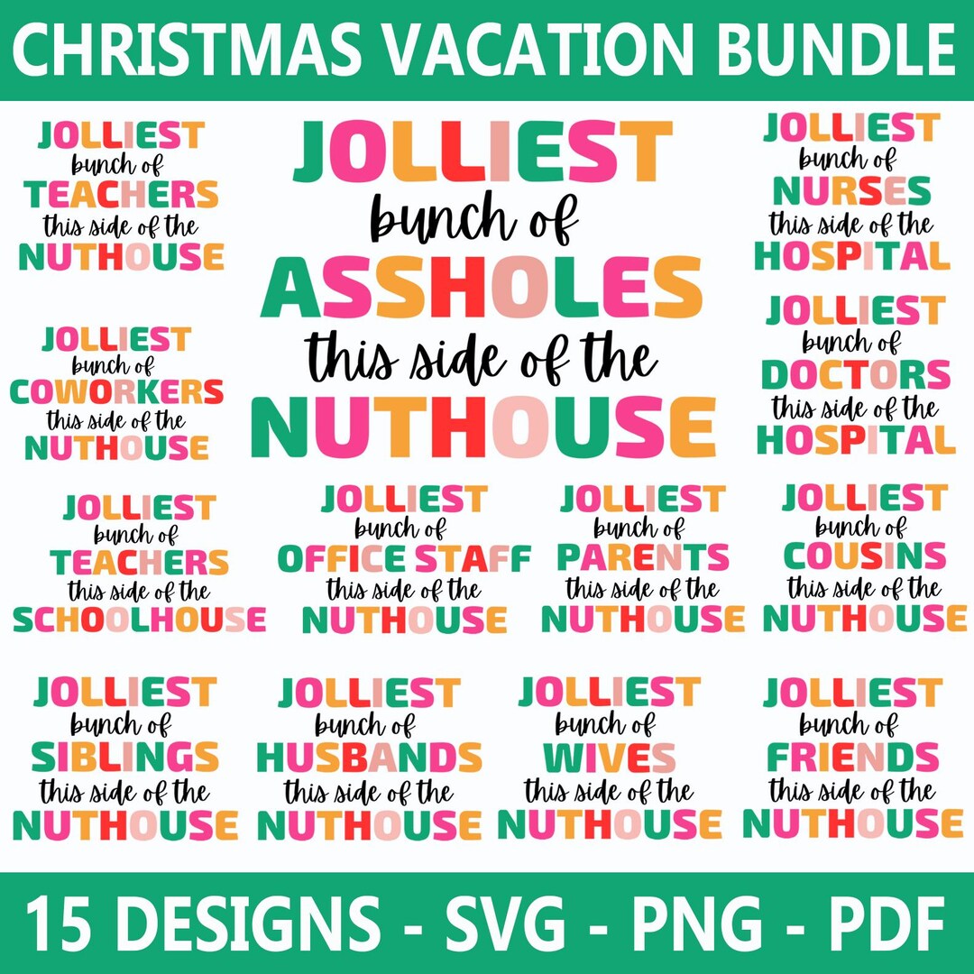 Jolliest Bunch of Assholes This Side of the Nuthouse Christmas Vacation ...