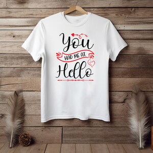 You had me at hello design bundle. Love t-shirt svg.