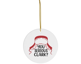 Christmas Vacation Ornament | You Serious Clark? | Cousin Eddie | Griswolds