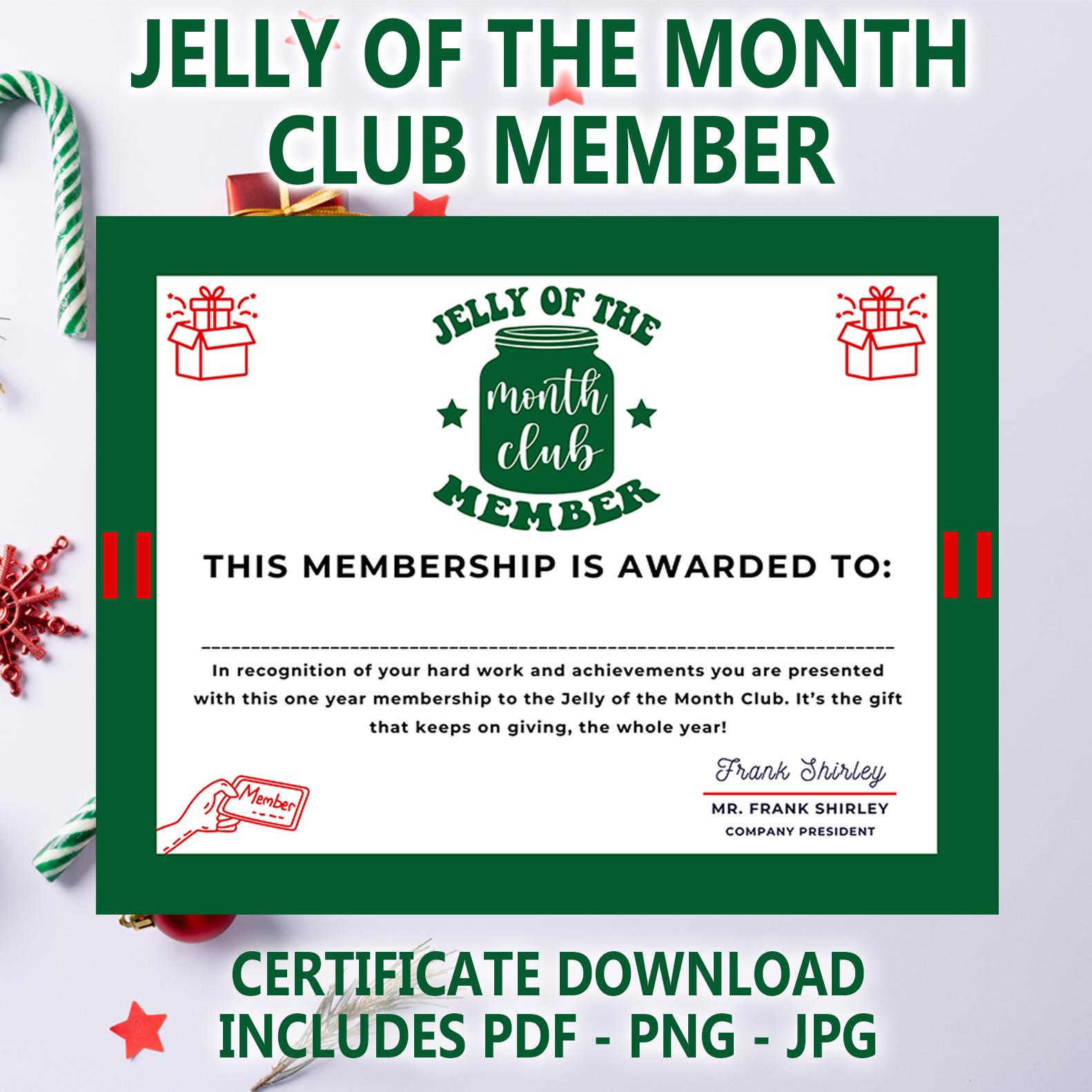 Jelly of the Month Club Certificate, PDF, PNG, Jpeg Included, Perfect for Any Christmas Gift, Digital Download, Christmas Vacation Gag Gift - Etsy jelly-of-the-month-club-certificate-pdf-png-jpeg-included-perfect-for-any-christmas-gift-digital-download-christmas-vacation-gag-gift-etsy
