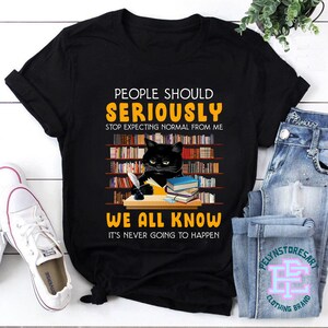 Vintage Black Cat T-Shirt, People Should Seriously Stop Expecting Normal From Me Shirt, Cat Unisex T-Shirt, Cat Vintage T-Shirt, Cat Gift