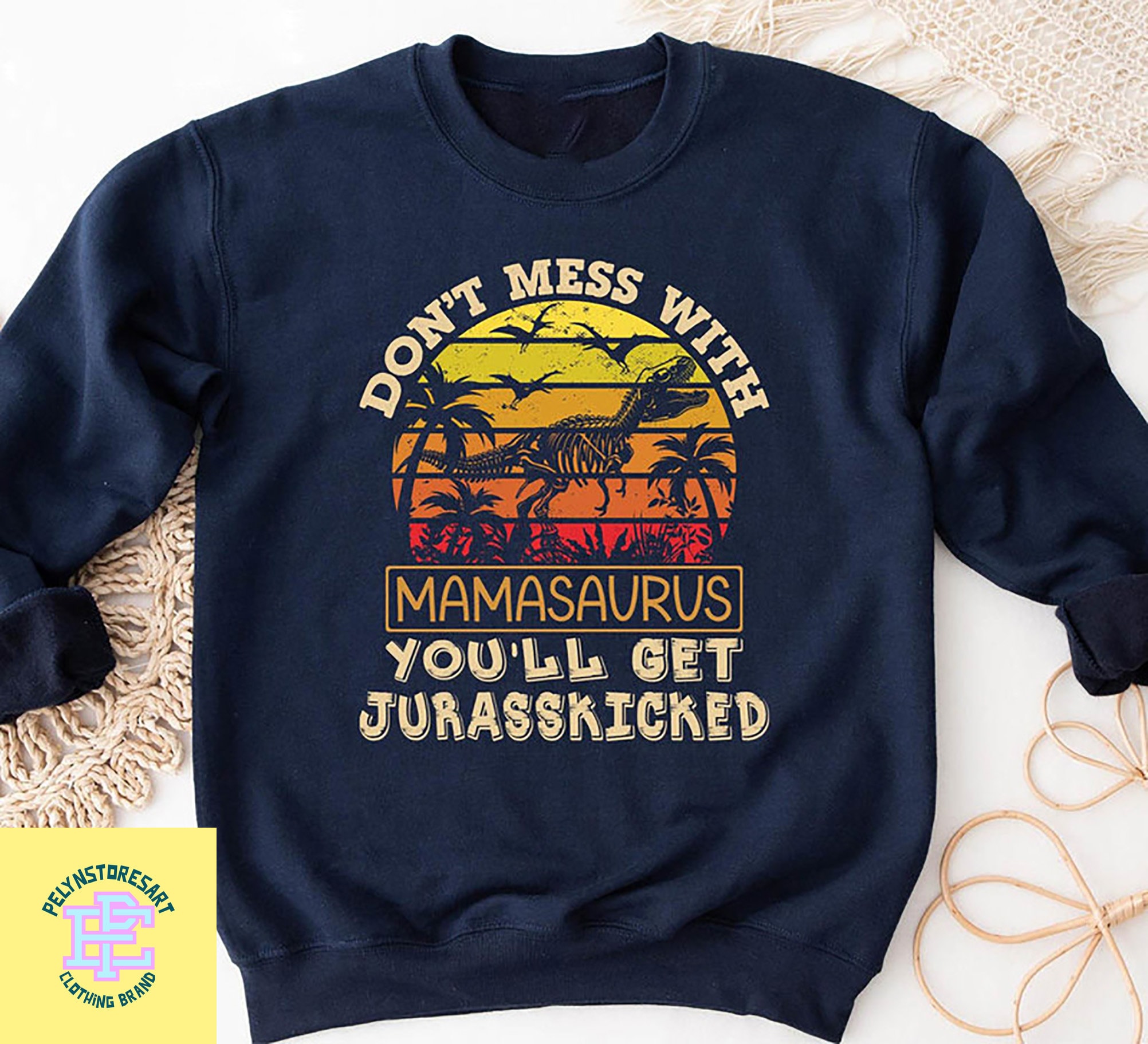 Don't Mess With Momasaurus You'll Get Jurasskicked Tee Don't Mess With Momasaurus You'll Get Jurasskicked Tee