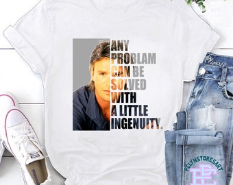 Vintage MacGyver T-Shirt, Any Problam Can Be Solved With A Little Ingenuity Shirt, MacGyver Unisex T-Shirt, MacGyver Vintage T-Shirt