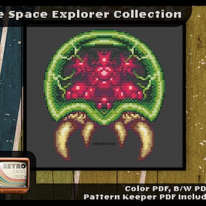 May include: A pixelated cross-stitch pattern of a green and red space creature with sharp teeth. The pattern is titled "The Space Explorer Collection" and includes color, black and white, and pattern keeper PDFs.
