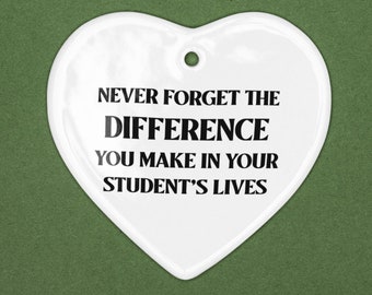 Never Forget The Difference You Make, Teacher Gift, Teacher Appreciation Gift, Teacher Thank you Gift