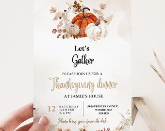 May include: A Thanksgiving dinner invitation with a watercolor illustration of pumpkins and fall leaves. The invitation reads "Let's Gather" and includes the date, time, and address for the event. It also says "Please bring your favorite dish".