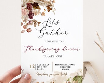 May include: A Thanksgiving dinner invitation with a watercolor floral design in shades of brown, pink, and green. The invitation reads "Let's Gather" and includes the date, time, and location of the event. It also says "Please bring your favorite dish".