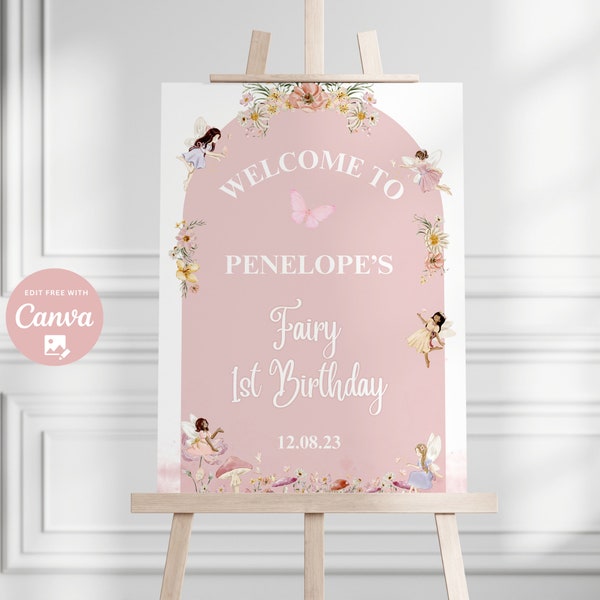 Editable Fairy 1st Birthday Welcome sign Enchanted Fairy Blush Pink Boho First Birthday Girls 1st Birthday Garden Party  Instant download