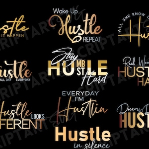 Hustle Bundle SVG PNG Hustle Hard Svg Wake Up Hustle Repeat Stay Humble Hustle Hard Svg Motivational Svg Insiprational Svg Cut File PNG File