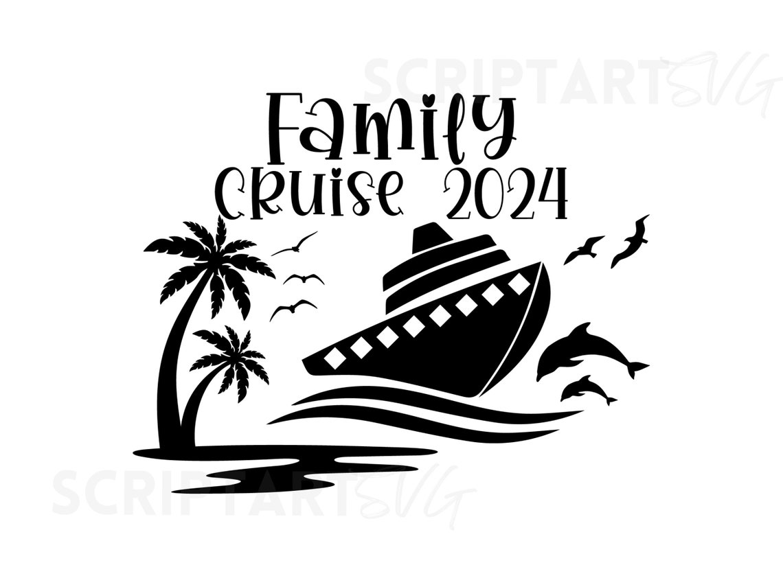 Family Cruise SVG Family Cruise 2024 Svg Cruise 2024 SVG Family Cruise