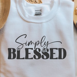 Simply Blessed SVG PNG PDF svg, inspirational svg, motivational svg, faith svg, cricut