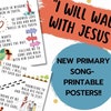 I Will Walk With Jesus Printable, Primary Music, LDS Primary Songs, New ...