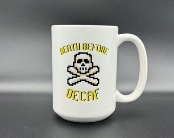 OSRS Death Before Decaf Coffee Mug, Old School RuneScape Coffee Mug, Old School RuneScape Death Before Decaf Coffee Mug